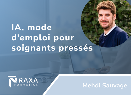 Formation IA pour les professionnels de santé : gagner du temps et créer ses propres outils - Praxa Formation