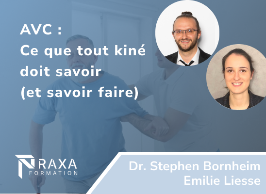 AVC 2026 : Ce que tout kiné doit savoir (et savoir faire)