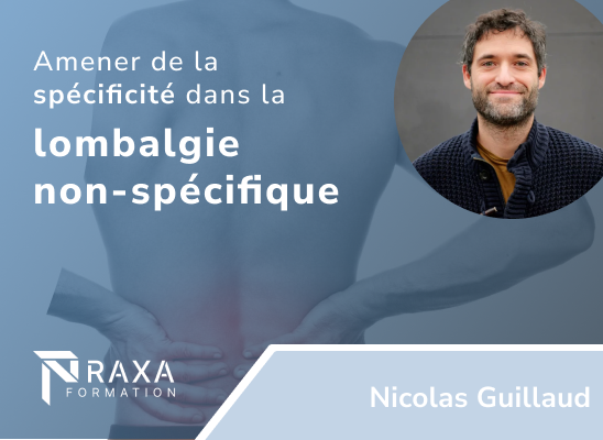 Formation Amener de la spécificité à la lombalgie non spécifique - Praxa Formation
